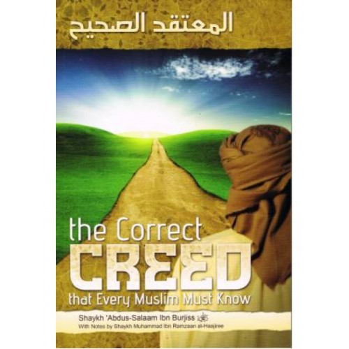 The Correct Creed that Every Muslim Must Know